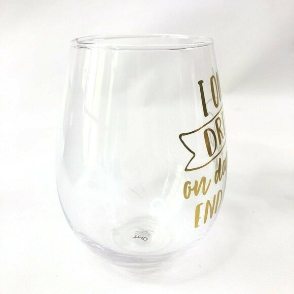 Oversized Stemless Wine Glass 30oz I Only Drink On Days That End In Y New IOB - Picture 9 of 11